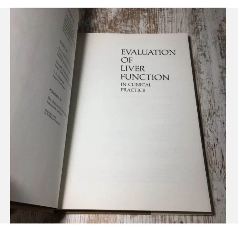 Vintage 1974 Evaluation of Liver Function Hardcover Book Waife Leevy Eli Lilly